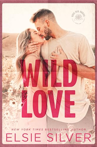 a western romance book cover wild love by elsie silver